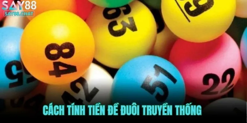 cach-tinh-tien-de-duoi-truyen-thong