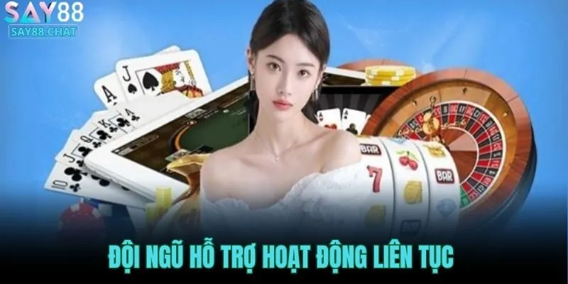 doi-ngu-ho-tro-hoat-dong-lien-tuc-moi-ngay