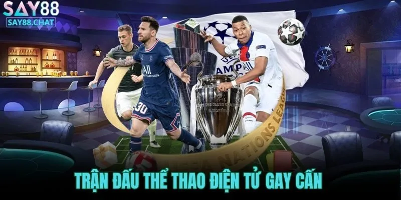 tran-dau-the-thao-dien-tu-gay-can